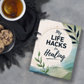 My Life Hacks for Healing Journal | Wellness Notebook for Reflection, Gratitude & Everyday Writing | Softcover Lined Notebook | Perforated Pages | 100 or 200 Pages