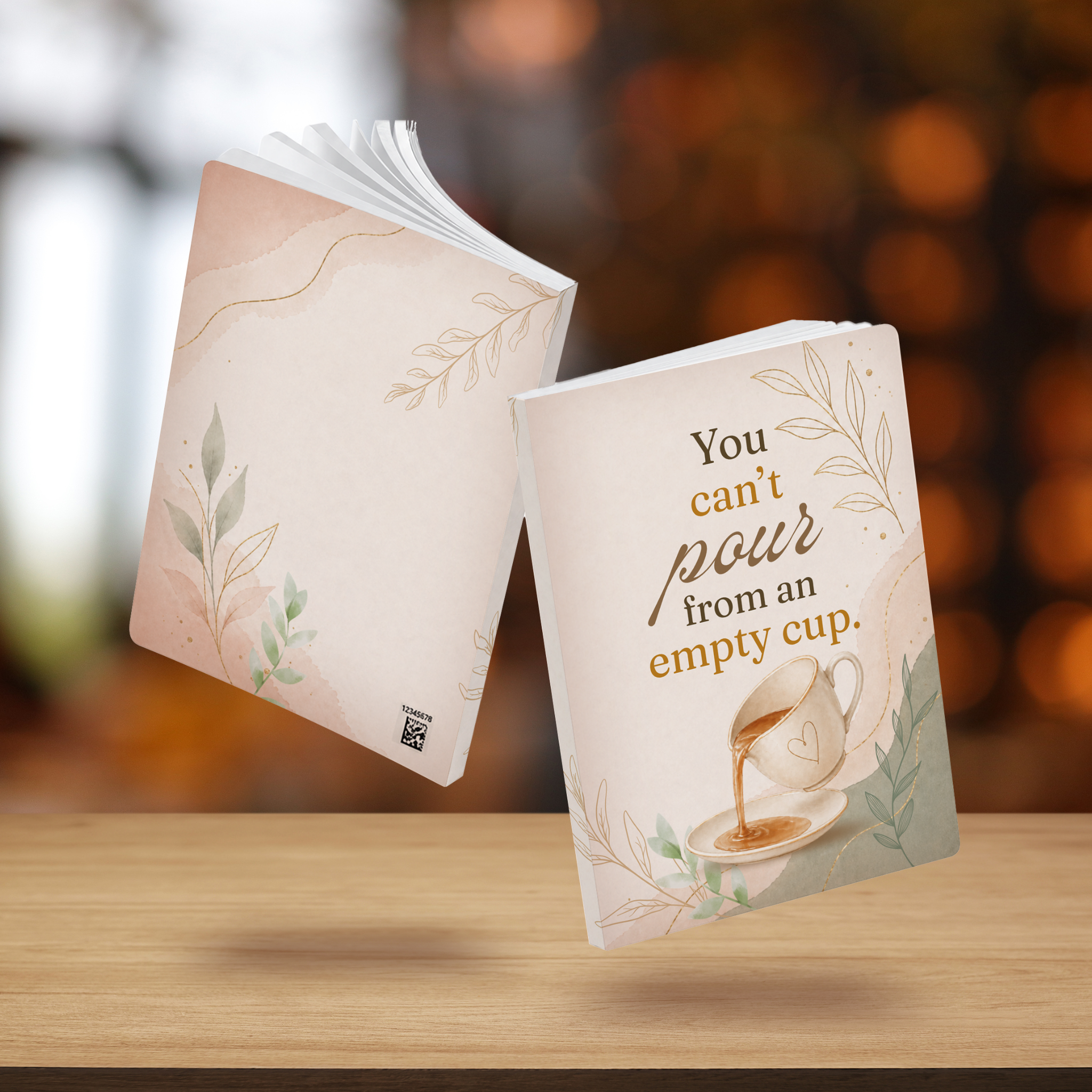 You Can’t Pour From an Empty Cup | Designed for Quiet Moments, Honest Thoughts, and Personal Reset | Softcover Lined Notebook | Perforated Pages | 100 or 200 Pages