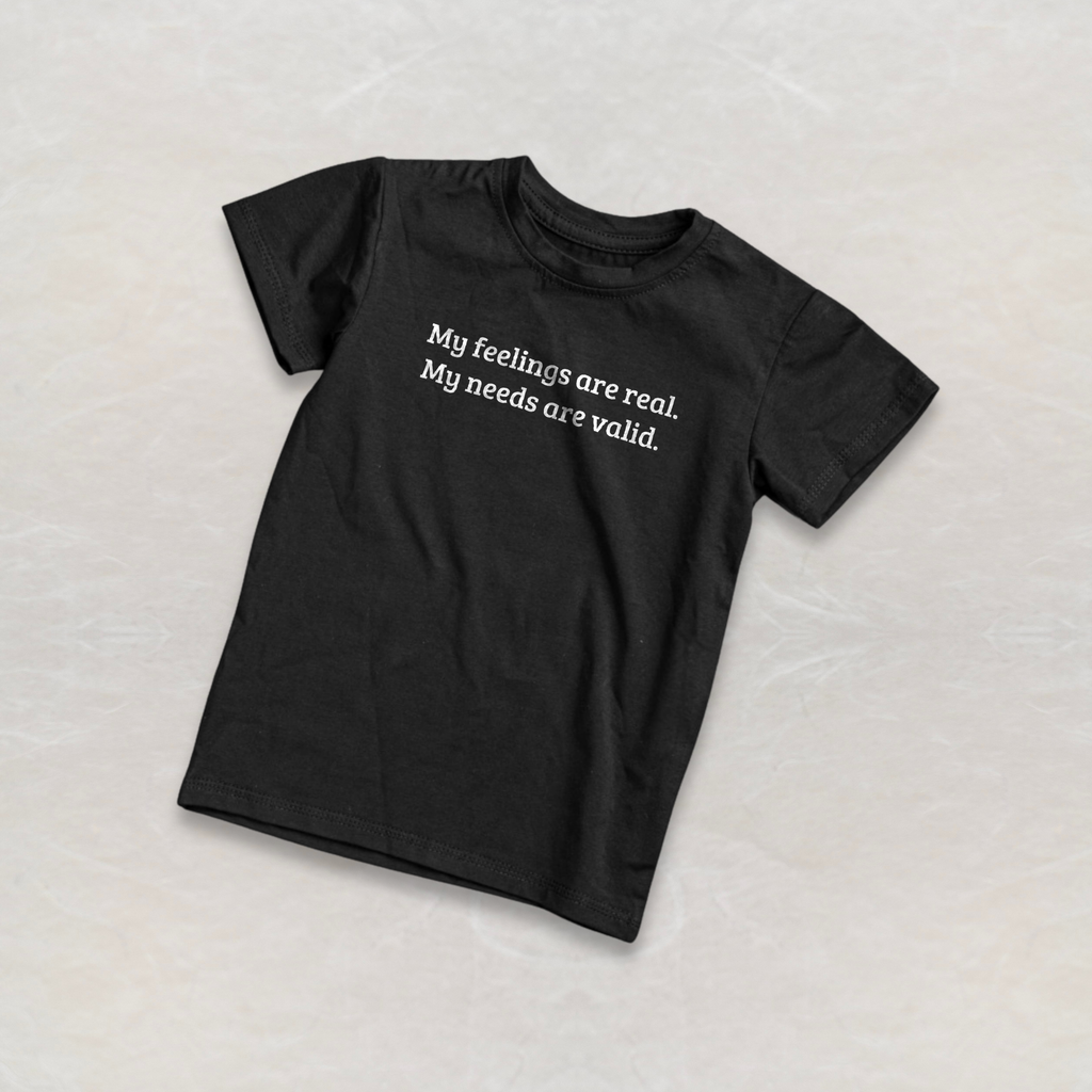 My Feelings Are Real. My Needs Are Valid. Tee — Self-Validation Short Sleeve T-Shirt | Unisex