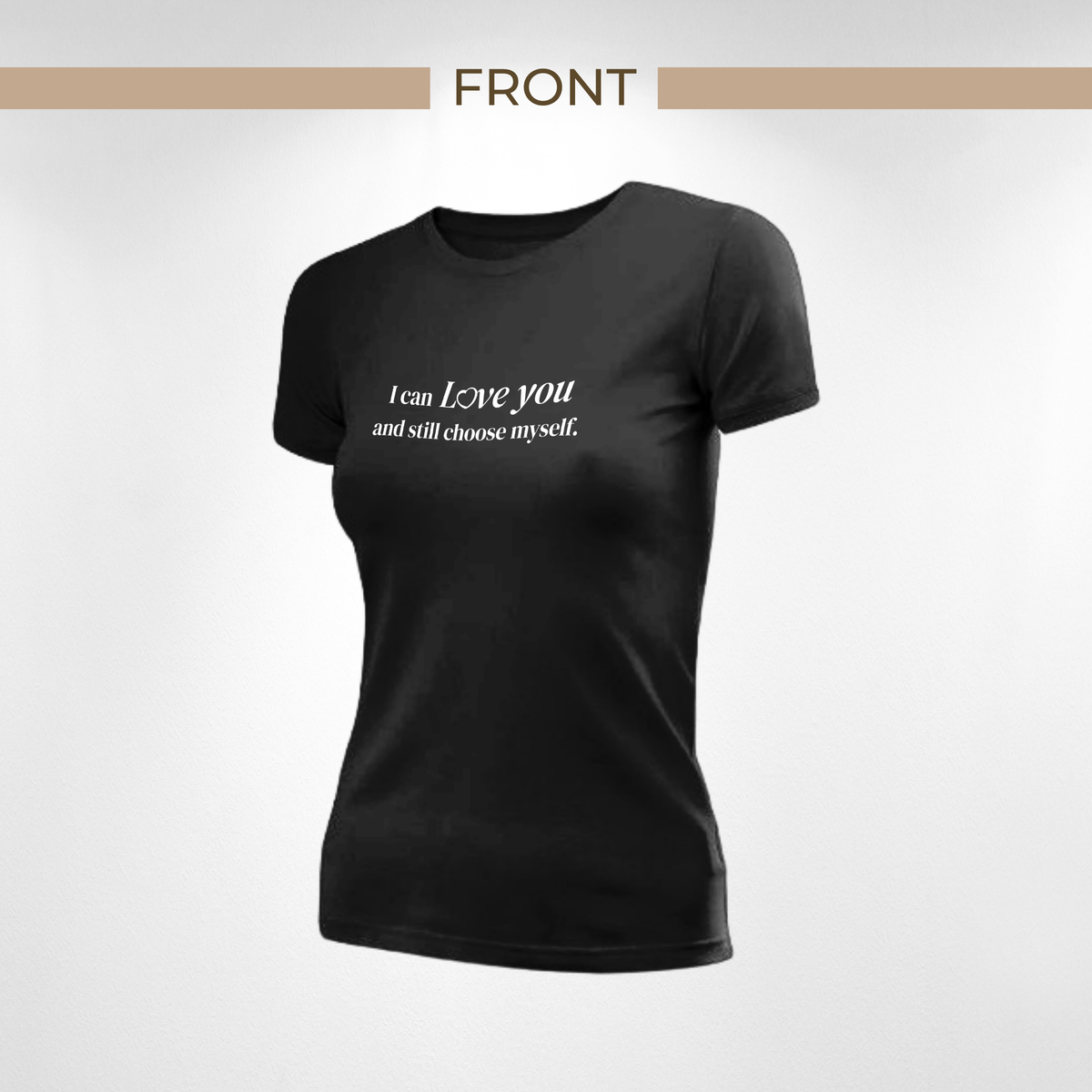 I Can Love You and Still Choose Myself. Tee — Self-Love & Boundaries Short Sleeve T-Shirt | Unisex