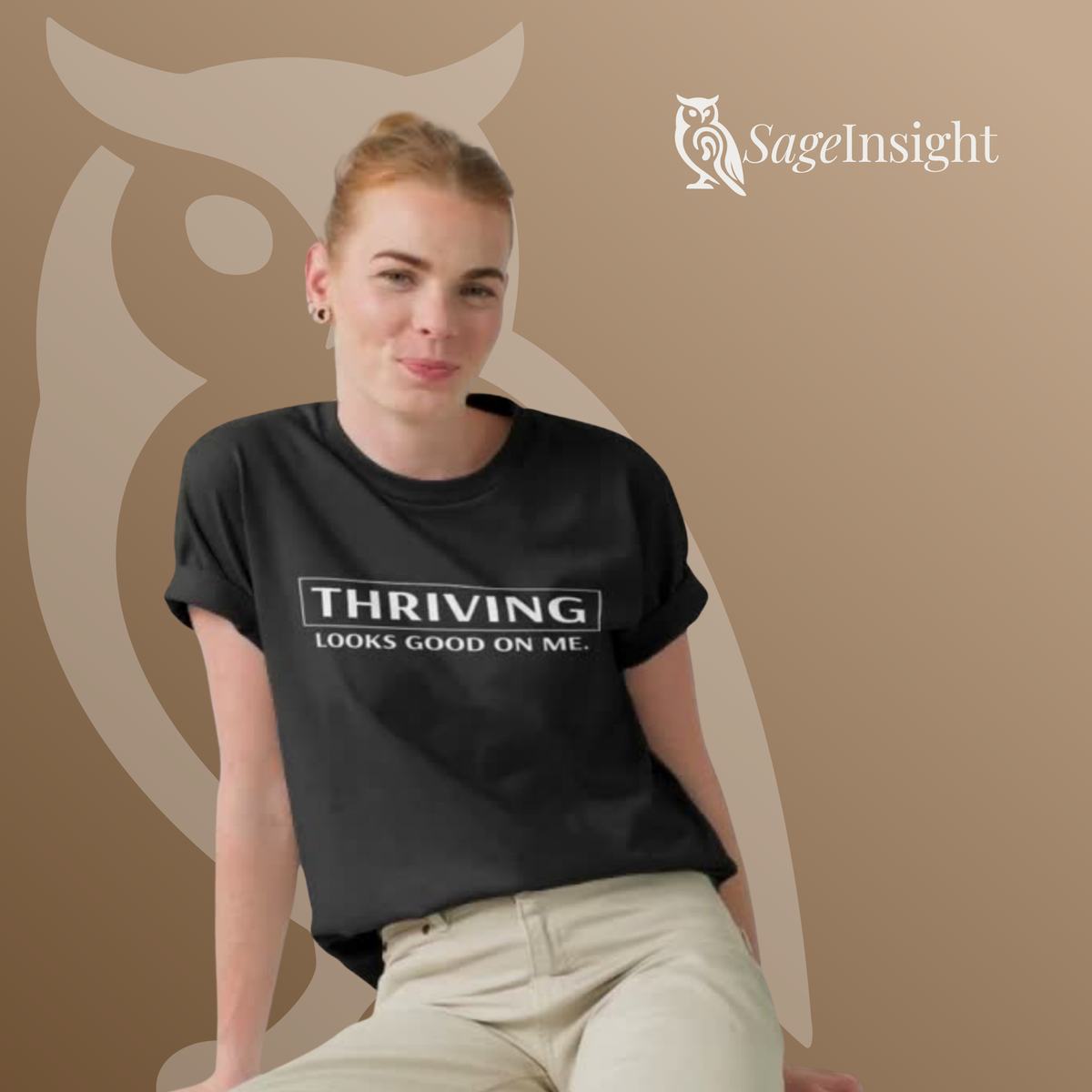 Thriving Looks Good on Me. Tee — Positive Growth Short Sleeve T-Shirt | Unisex